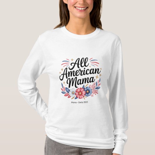 All American Mama T - Shirt (Vorderseite)