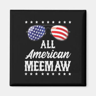 All American Meemaw 4. Juli Unabhängigkeitstag P Magnet