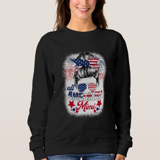 All American Mimi Patriotic 4th Of July Messy Bun Sweatshirt (Vorderseite)