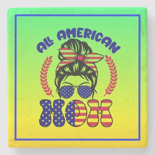 All American Mom-32169 Steinuntersetzer (Vorderseite)