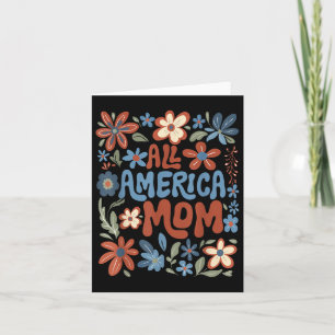 All American Mom 4. Juli USA Floral Muttertag Karte