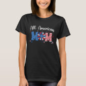 All American Mom 4th July Mom T-Shirt (Vorderseite)