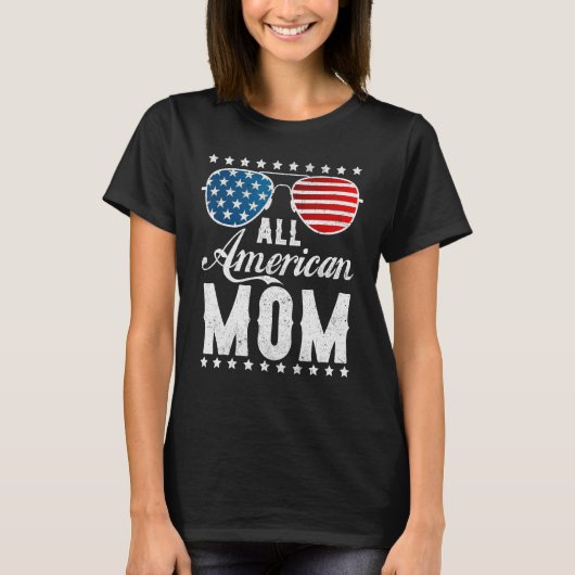 All American Mom - USA Flag 4th of July Matching S T-Shirt (Vorderseite)