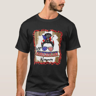 All American Nana Patriotic Messy Bun Usa Flag 4th T-Shirt