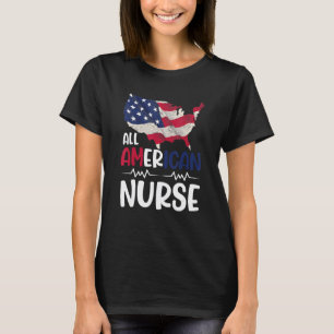 All American Nurse Usa Flag Memorial Day 4. Juli T-Shirt