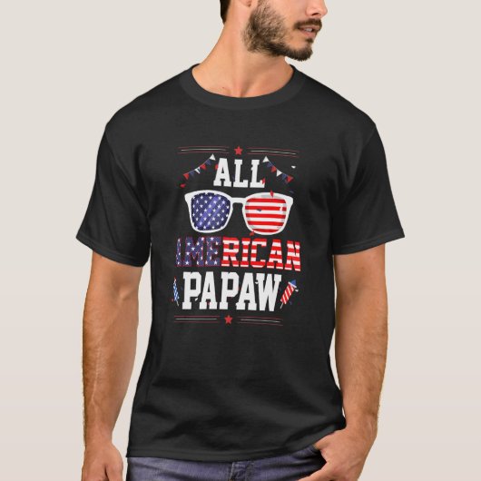 All American Papaw 4th of July US Flag Sunglasses  T-Shirt (Vorderseite)