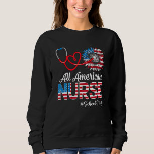 All American School Nurse Nurse Sunflower Patrioti Sweatshirt