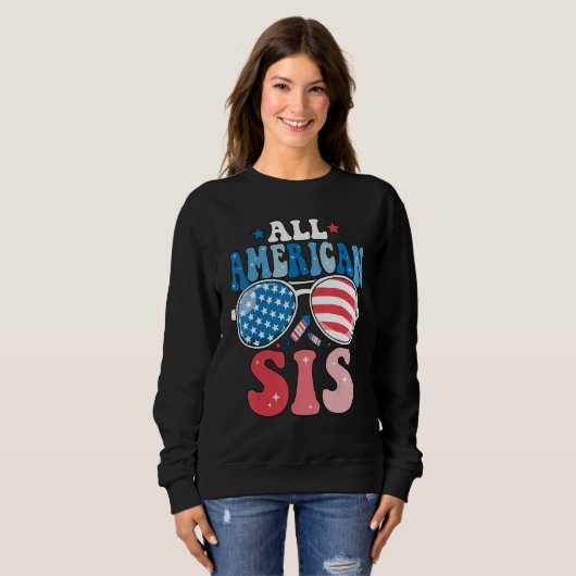 All American Sis Sunglasses 4th of July Family Mat Sweatshirt (Vorne ganz)