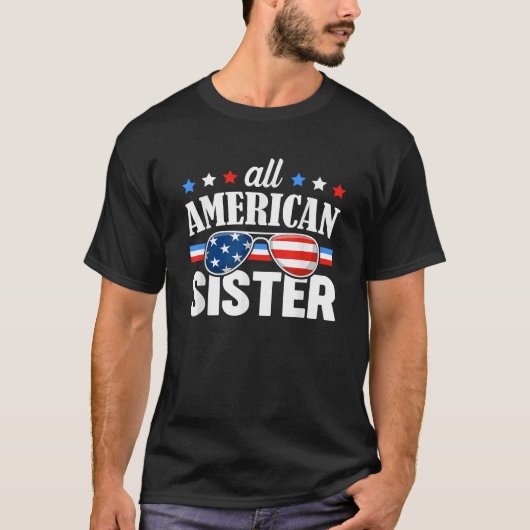 All American Sister 4th of July USA Family Matchin T-Shirt (Vorderseite)