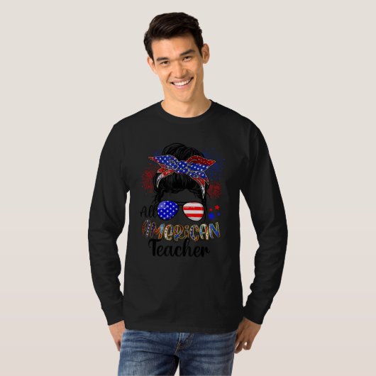 All American Teacher USA Flag  4th Of July Messy B T-Shirt (Vorne ganz)