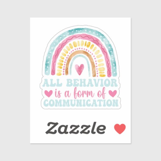 All Behavior Is A Form Of Communication Aufkleber (Blatt)