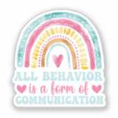 All Behavior Is A Form Of Communication Aufkleber (Vorderseite)