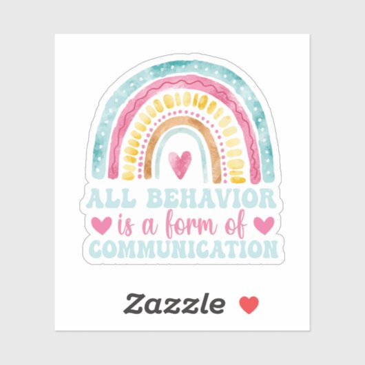 All Behavior Is A Form Of Communication Aufkleber (Blatt)