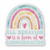 All Behavior Is A Form Of Communication Aufkleber (Vorderseite)
