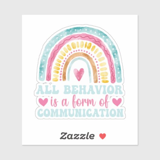 All Behavior Is A Form Of Communication Aufkleber (Blatt)