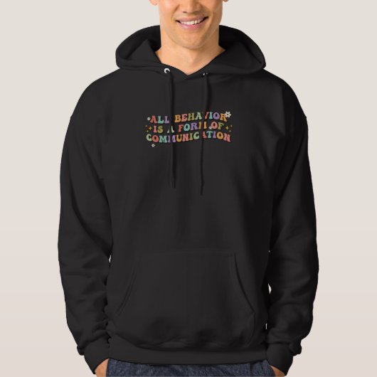 All Behavior Is A Form Of Communication Retro Vint Hoodie (Vorderseite)