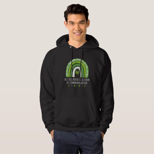 All Behavior Is A Form Of Communication SPED Teach Hoodie (Vorne ganz)