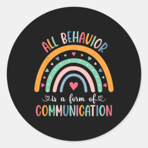 All Behavior Ist Eine Form Der Kommunikation Lehre Runder Aufkleber