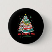 All Booked For Christmas Teacher Librarian Book Lo Button (Vorderseite)