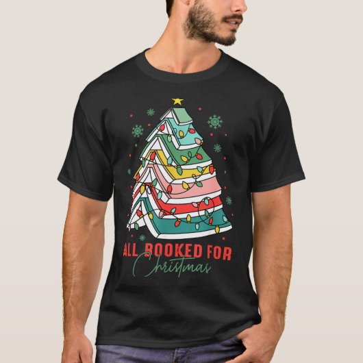 All Booked For Christmas Teacher Librarian Book Lo T-Shirt (Vorderseite)