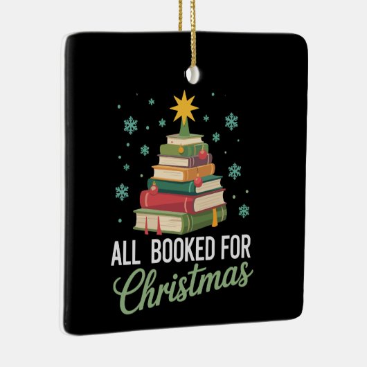 All Booked For Christmas Tree Books Teacher Xmas Keramikornament (Rechts)