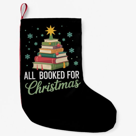 All Booked For Christmas Tree Books Teacher Xmas Kleiner Weihnachtsstrumpf (Vorderseite)