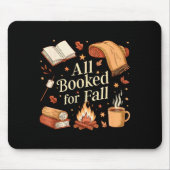 All Booked For Fall Books Coffee Fall Leaves Pumpk Mousepad (Vorne)
