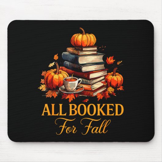 All Booked For Fall Books Coffee Fall Leaves Pumpk Mousepad (Vorne)