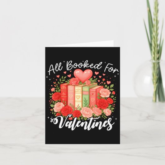 All Booked For Valentine Book Lovers Teacher Girl Karte (Vorderseite)