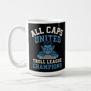 All Caps United Troll League Champions Kaffeetasse
