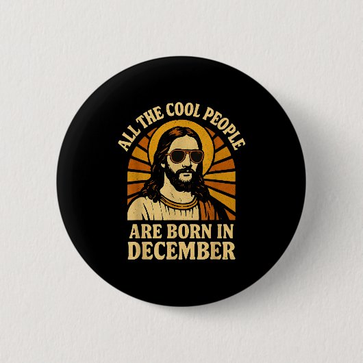 All Cool People Are Born In December Birthday  Button (Vorderseite)