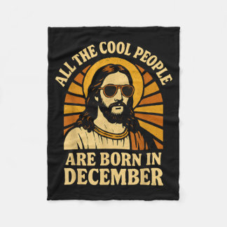 All Cool People Are Born In December Birthday Fleecedecke