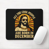 All Cool People Are Born In December Birthday  Mousepad (Mit Mouse)