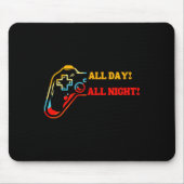All Day-all Night Gamer Tee – Funny Gift For Conso Mousepad (Vorne)