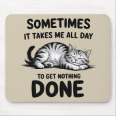 "All Day Doing Nothing" Funny Lazy Cat Mousepad (Vorne)