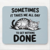 "All Day Doing Nothing" Funny Lazy Cat Mousepad (Vorne)