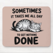 "All Day Doing Nothing" Funny Lazy Cat Mousepad (Vorne)