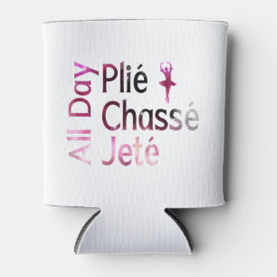 All Day Plies, Jagd, Jete Ballet Design Dosenkühler
