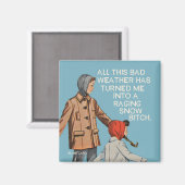 All dieses schlechte Wetter! Magnet (Vorderseite/Rückseite)