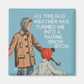 All dieses schlechte Wetter! Magnet (Vorne)