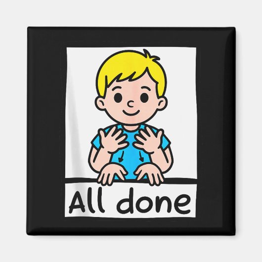 All Done Sign Language Cartoon Communication Aid A Magnet (Vorne)