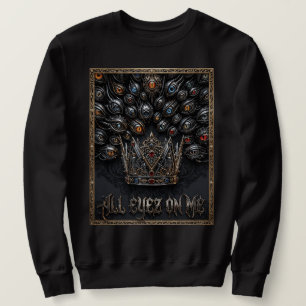 All Eyez On Me Kronen-Grafik Urban Streetwear Sweatshirt