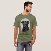 All Gas No Brakes Black Lab Sporting T-Shirt (Vorne ganz)