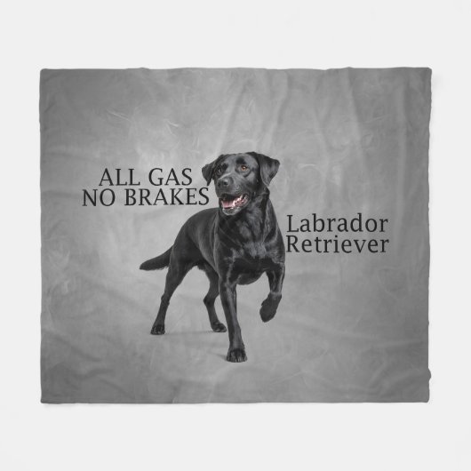 All Gas No Brakes Labrador Retriever Blanket Fleecedecke (Vorderseite (Horizontal))