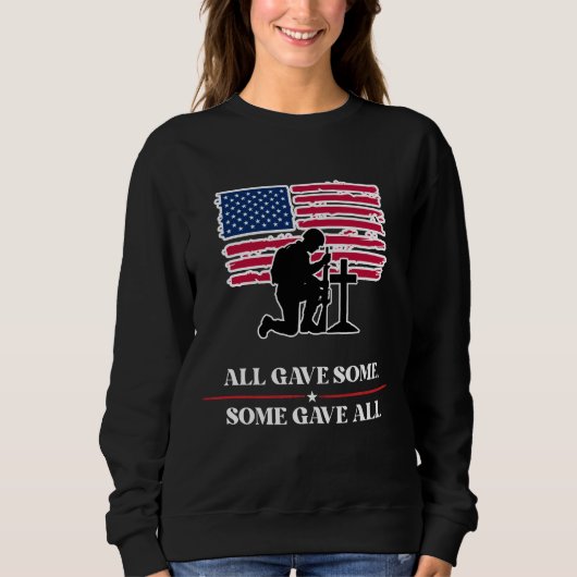 All Gave Some, Some Gave All Sweatshirt (Vorderseite)