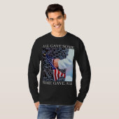 ALL GAVE SOME SOME GAVE ALL T-Shirt (Vorne ganz)