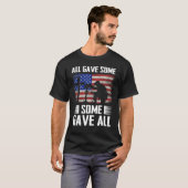 All Gave Some Some Gave All T-Shirt (Vorne ganz)