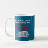 All Gave Some Veteran's Day Design Kaffeetasse (Links)