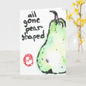 All gone pear shaped -- greeting card karte (Gelbe Blume)