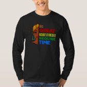 All Great Achievements Require Time Black Melanin  T-Shirt (Vorderseite)